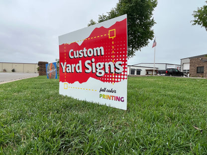 Custom Yard Signs - Coroplast Any Size!